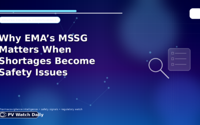 Why EMA’s MSSG Matters When Shortages Become Safety Issues